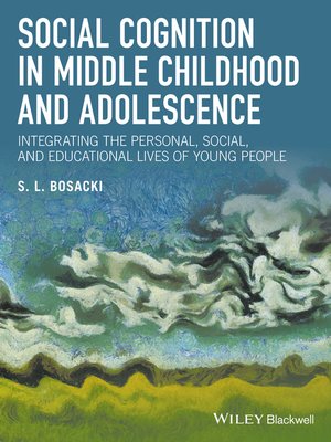 cover image of Social Cognition in Middle Childhood and Adolescence